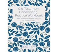 Old Testament Handwriting Practice Workbook: Bible Verse Handwriting Practice for Young Writers