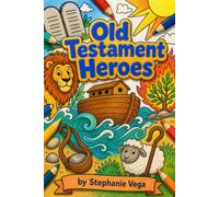 Old Testament Heroes: Coloring book (Children's Christian Books)