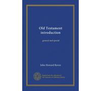 Old Testament introduction: general and special