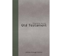 Old Testament Part Two: Joshua through Esther Dyslexia Friendly King James Version