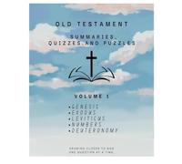 Old Testament Summaries, Quizzes, and Puzzles: Volume 1