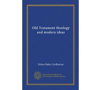 Old Testament theology and modern ideas