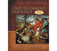Old Testament Theology | Hardcover: An Exegetical, Canonical, and Thematic Approach