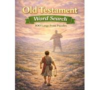 Old Testament Word Search: 100 Large Print Puzzles (The Bible Collection)