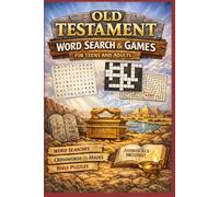 Old Testament Word Search and Games for Teens and Adults: Bible Word Search