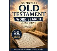 Old Testament Word Search Large Print: 50 Bible Word Search Puzzles Featuring People, Places, and Stories from the Old Testament | Easy-to-Read Large ... Seniors (Christian Word Search Collection)