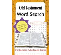 Old Testament Word Search: Old Testament Easy to Read Word Search Puzzle Book for Adults, Seniors, and Teens: 55 Bible-Based Puzzles with Diagonal and ... 800+ Faith-Filled Words and Full Solutions