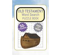 Old Testament Word Search Puzzle Book: Word Searches with Easy to Read Print about the Bible, Original Text and More