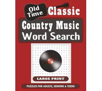 Old-Time Classic Country Music Word Search Puzzle Book: Word Searches with Easy to Read Print about Classic Country Artists, Songs and More. 8.5x11 inches, 110 pages, 55 puzzles.