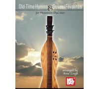 Old-Time Hymns & Gospel Favorites for Mountain Dulcimer
