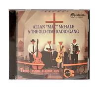 Old Time Radio Gang - Turn Your Radio on