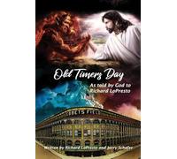 Old Timers Day: As Told by God to Richard LoPresto