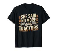 Old Tractor Buyer Whose Wife Hates Every New Project Humor Camiseta