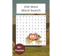 Old West Word Search: Cowboys, Ghost Towns & Frontier Days