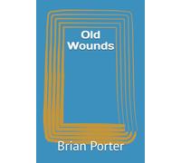 Old Wounds (The Roamers)