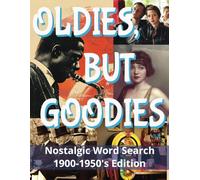 Oldies, but Goodies, Nostalgic Word Seach 1900-1950's Edition