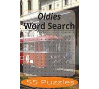 Oldies Word Search: Word Search Puzzles Easy to Read Print about Oldies and more | 6x9 inches, 110 pages | 55 Puzzles | Gift for Vacations, Holiday, and Spare Time.