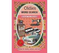 Oldies Word Search: Word Searches with Easy to Read Print about Oldies, Nostalgic, Classics and more | 6x9 inches, 110 pages | 50+ Puzzles...Gift for Vacations, Holidays and Leisure Time!