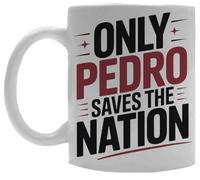 Oldrytee Only Pedro Saves The Nation Ceramic Mug Drinking Cup White