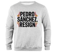 Oldrytee Pedro Sánchez Resign Sudadera Gris Tipo Jersey Unisex De Corte Sencillo Grey Sweatshirt Jumper Unisex