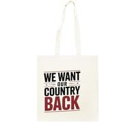 Oldrytee We Want Our Country Back Shopping Beige Unisex Totebag Cotton