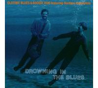 Oldtime Blues & Boogie Duo - Drowning in The Blues [Import]
