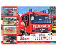 Oldtimer-FEUERWEHR (Tischkalender 2026 DIN A5 quer), CALVENDO Monatskalender: Ein Kampftrupp gegen FEUER und FLAMME