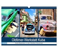 Oldtimer-Werkstatt Kuba - Auto-Reparatur in den Straßen Havannas (Wandkalender 2026 DIN A3 quer), CALVENDO Monatskalender: Kubaner beim Reparieren alter Autos in Havanna