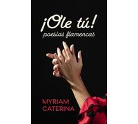 ¡Ole tú! Poesías flamencas