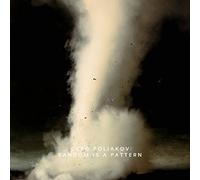 Oleg Poliakov - Random Is A Pattern