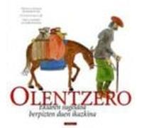 Olentzero Ekiaren Sugeldoa Berpizten Duen Ikazkina
