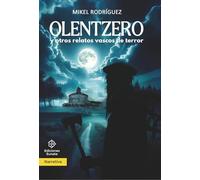 Olentzero y otros relatos vascos de terror (NARRATIVA)