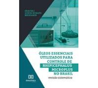 Óleos Essenciais Utilizados Para Controle De Rhipicephalus Microplus N