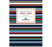 Oler a loco: Antología: 151