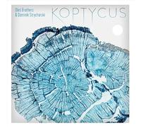 Oleś Brothers & Dominik Strycharski - KOPTYCUS-OLES BROTHERS & DOMINIK STRYCHARSKI