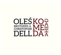 Oleś Brothers - Oleś Brothers & Christopher Dell: Komeda Ahead (digipack) [CD]
