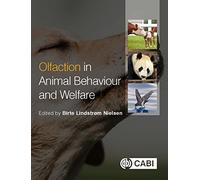 Olfaction in Animal Behaviour and Welfare