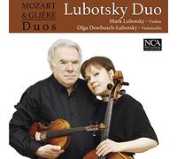 Olga Dowbusch-Lubotsky (Vc) Mark Lubotsky (Vl) - Mozart & Glière: Duos