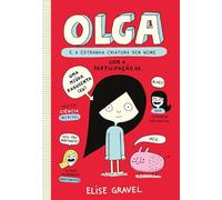 Olga e a estranha criatura sem nome
