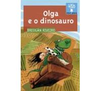 Olga E O Dinosauro