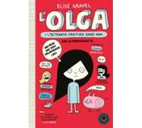 Olga I L Estranya Criatura Sense Nom. Nova Edició.