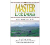 Olga Kharitidi The Master of Lucid Dreams (Tapa blanda)