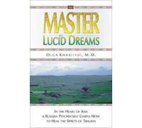 Olga Kharitidi The Master of Lucid Dreams (Tapa blanda) (Importación USA)