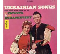 Olga Pavlova - Ukrainian Songs: Duets & Solos George Bohachevsky