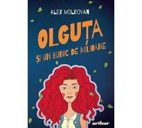 Olguta si un bunic de milioane. Seria Olguta Vol.1