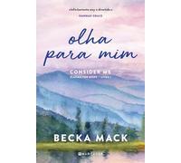 Olha para Mim - Consider Me Playing for Keeps - Livro 1
