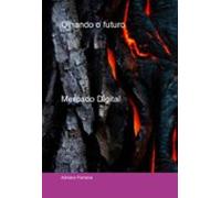 Olhando O Futuro (ebook)