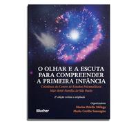 Olhar e a escuta para compreender a primeira infân