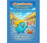 Olí, la olita feliz: Emociones en las Fiestas de la Calle San Sebastián: Olí, the Happy Little Wave: Emotions at the San Sebastián Street Festival