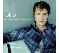 Oli P. - Das Erste Mal Tat'S Noch Weh